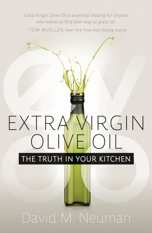 A Book Case: Extra Virgin Olive Oil- The Truth In Your Kitchen- Pub. 2022- David M Neuman- WHOLESALE ITEM